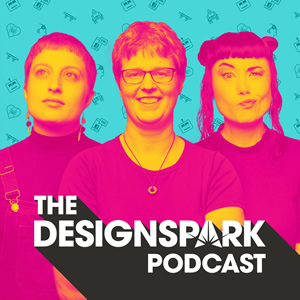 The DesignSpark Podcast. Image shows from L to R: Harriet Braine, Lucy Rogers, Bec Hill. The DesignSpark Podcast. Image shows from L to R: Harriet Braine, Lucy Rogers, Bec Hill.