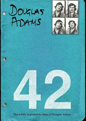 42 by Douglas Adams. 42 by Douglas Adams.