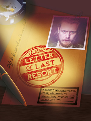 Guy Kelly's Letter Of Last Resort. Guy Kelly's Letter Of Last Resort.