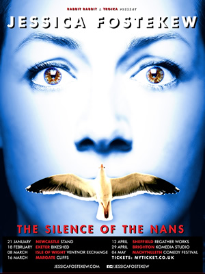 The Silence Of The Nans - Jessica Fostekew 2018 tour. Jessica Fostekew. The Silence Of The Nans - Jessica Fostekew 2018 tour. Jessica Fostekew.