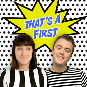 That's A First. Image shows from L to R: Maisie Adam, Tom Lucy. That's A First. Image shows from L to R: Maisie Adam, Tom Lucy.