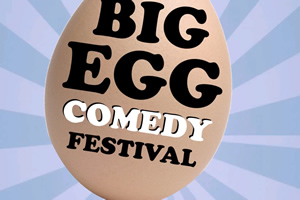 Big Egg Comedy Festival. Big Egg Comedy Festival.