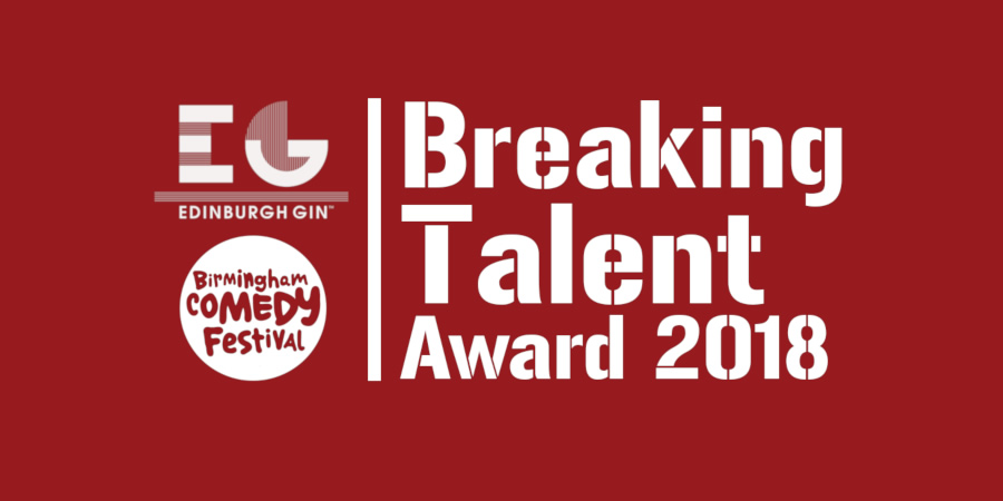 Birmingham Breaking Talent Award 2018. Birmingham Breaking Talent Award 2018.