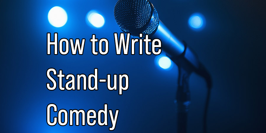 Writing Stand-up Comedy 1. Writing Stand-up Comedy 1.