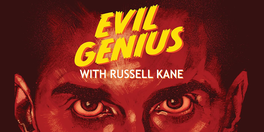 Evil Genius with Russell Kane. Evil Genius with Russell Kane.