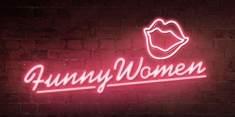 Funny Women. Funny Women.
