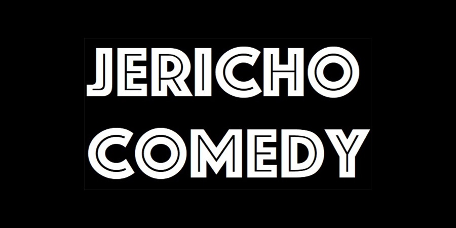 Jericho Comedy. Jericho Comedy.