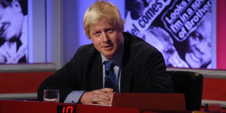 Have I Got News For You. Boris Johnson. Have I Got News For You. Boris Johnson.